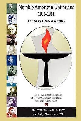 Notable American Unitarians 1936-1961