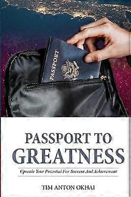 Passport to Greatness