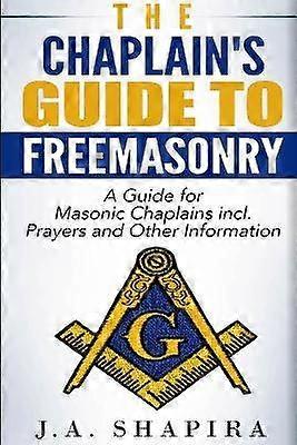The Chaplain's Guide to Freemasonry