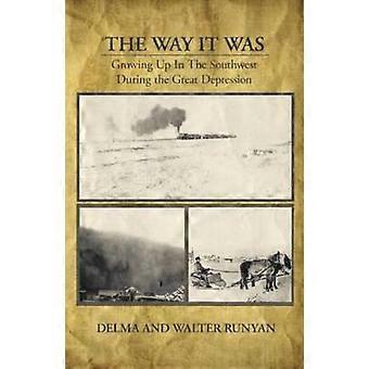 The Way It Was Growing Up in the Southwest During the Great Depression