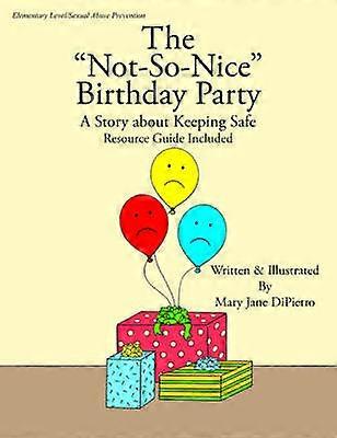 The "Not-So-Nice" Birthday Party