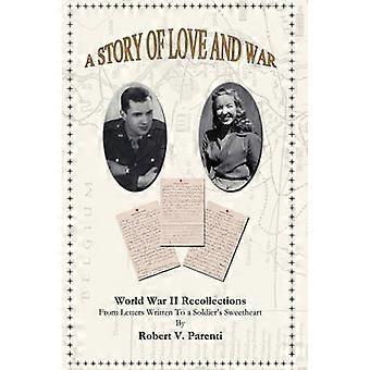 A Story of Love and War