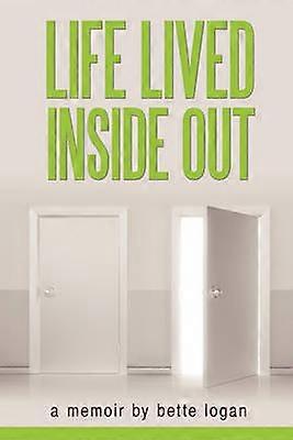 Life Lived Inside Out