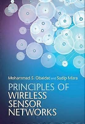 Principles of Wireless Sensor Networks