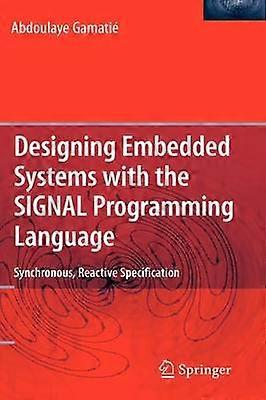 Entwerfen eingebetteter Systeme mit der Programmiersprache SIGNAL