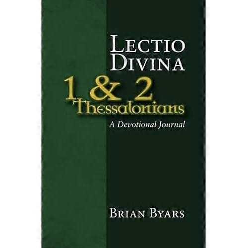 Lectio Divina: 1 & 2 Thessalonians