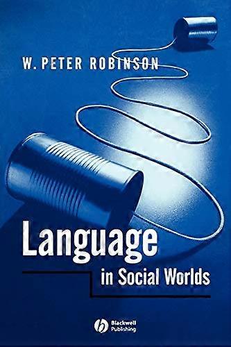 Language in Social Worlds