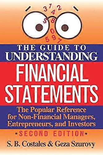 The Guide to Understanding Financial Statements