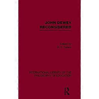 John Dewey ponownie rozważony (Międzynarodowa Biblioteka Filozofii Edukacji Tom 19)