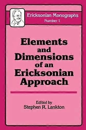 Elemente und Dimensionen eines Ericksonschen Ansatzes