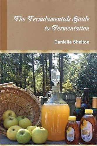 Le guide de la fermentation du Fermdamentals