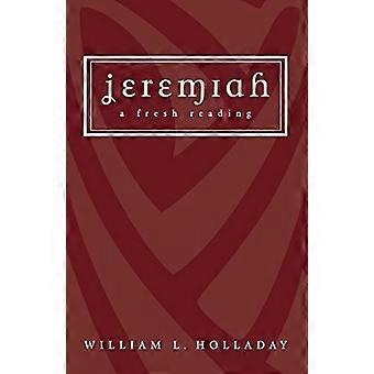 Jeremiah: Una lettura fresca