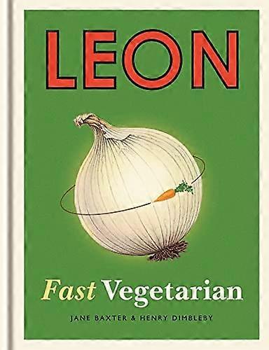 Leon : Végétarienne rapide