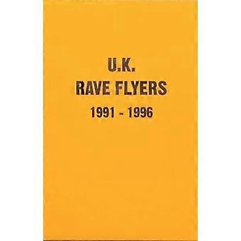 UK Rave Flyers 1991-1996