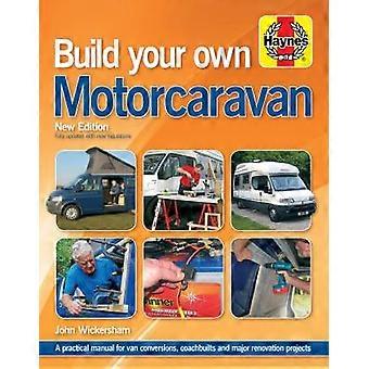 Build Your Own Motorcaravan (2nd Edition)