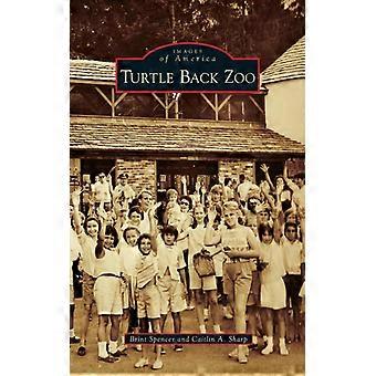 Turtle Back Zoo - Brint Spencer - Hardcover - English Book - History