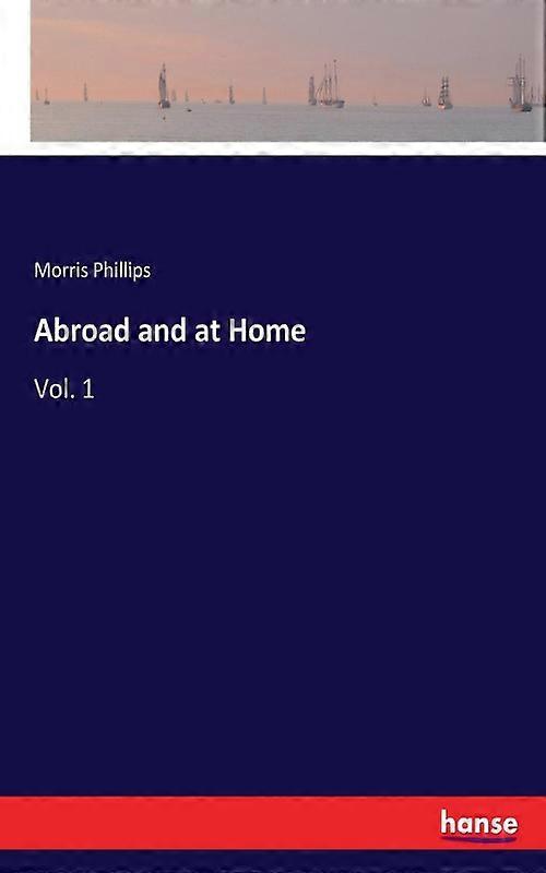 Abroad And At Homevol. 1