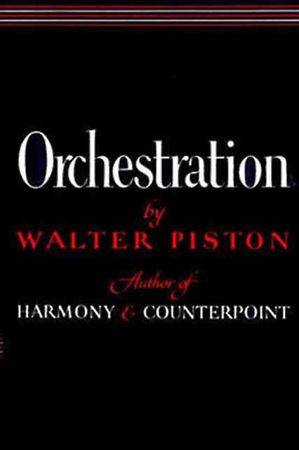 Orchestration by Walter Piston Paperback Book