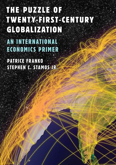 The Puzzle Of Twentyfirstcentury Globalization by Patrice Franko Paperback Book