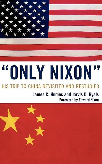 Only Nixon by Jarvis D. Ryals Paperback Book