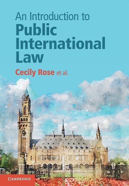 An Introduction To Public International Law by Nico Schrijver Paperback