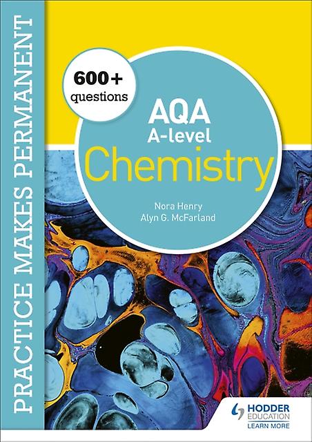Practice Makes Permanent 600 Questions For Aqa Alevel Chemistry by Alyn G. McFarland Paperback Book
