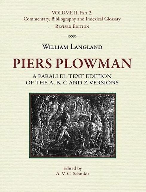 Piers Plowman A Paralleltext Edition Of The A B C And Z Versions Paperback