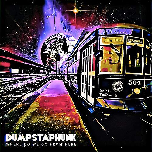 Dumpstaphunk - Where Do We Go From Here [CD]