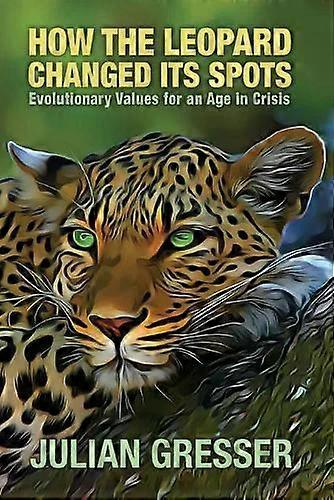 How The Leopard Changed Its Spots - Julian Gresser