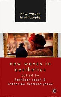 New Waves in Aesthetics