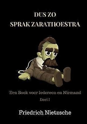 Dus Zo Sprak Zarathoestra