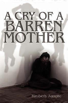 Hedelmättömän äidin huuto