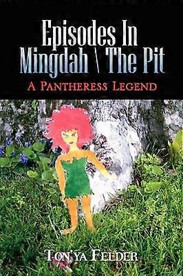 Episodes In Mingdah  The Pit A Pantheress Legend