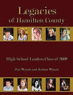 Legacies of Hamilton County