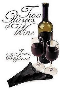 Two Glasses Of Wine