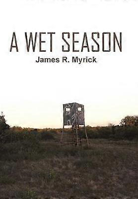 A Wet Season