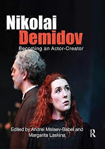 Nikolai Demidov: Becoming an Actor Creator