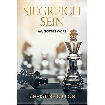 Siegreich Sein Mit Gottes Wort - Christine Dillon - Paperback - en Book