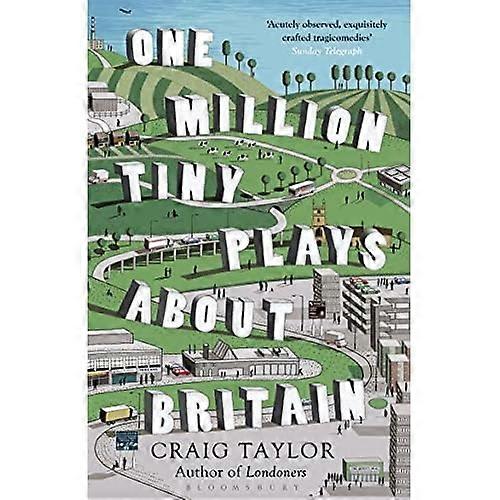 One Million Tiny Plays About Britain