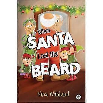 Cuando Papá Noel perdió su barba - Nina Wahlund