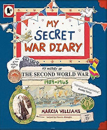 My Secret War Diary by Flossie Albright