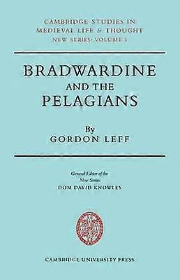 Bradwardine and the Pelagians