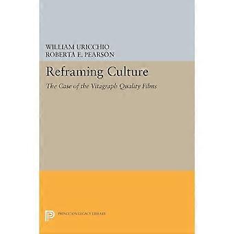 Recadrer la culture : le cas des films de qualité Vitagraph (Princeton Legacy Library)