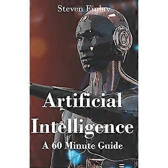 Artificiell intelligens: En 60 minuters guide