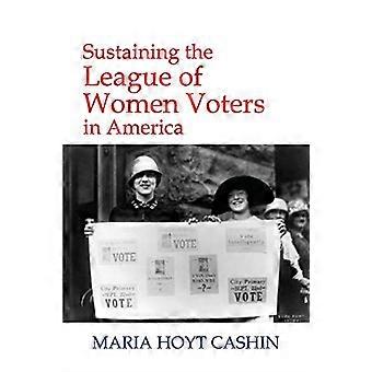 Opprettholde League of Women Voters i Amerika