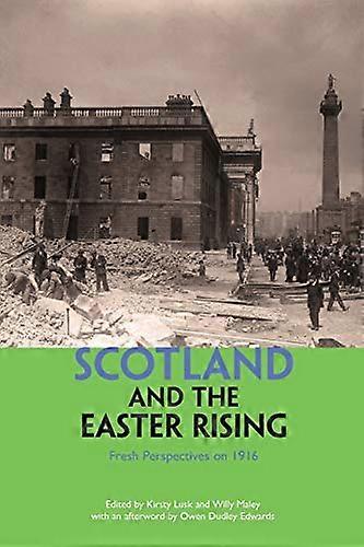 Scotland and the Easter Rising: 1