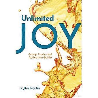 Unlimited Joy - Group Discussion Guide - Kyllie Martin - Paperback - en Book