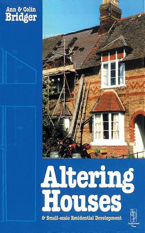 Altering Houses And Small Scale Residential Developments