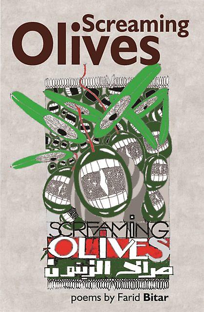 Screaming Olives by Farid Bitar Paperback