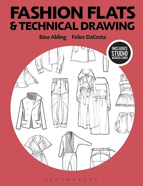 Fashion Flats And Technical Drawing by Professor Felice Parsons The New School for Design DaCosta Multiplecomponent retail product Book